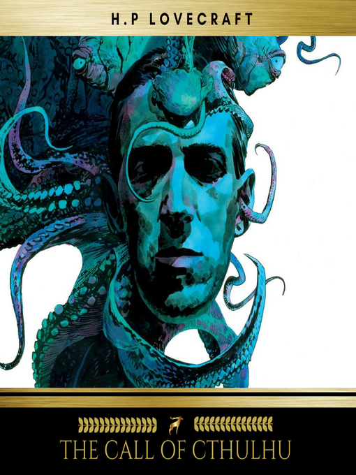 Title details for The Call of Cthulhu by H. P. Lovecraft - Available